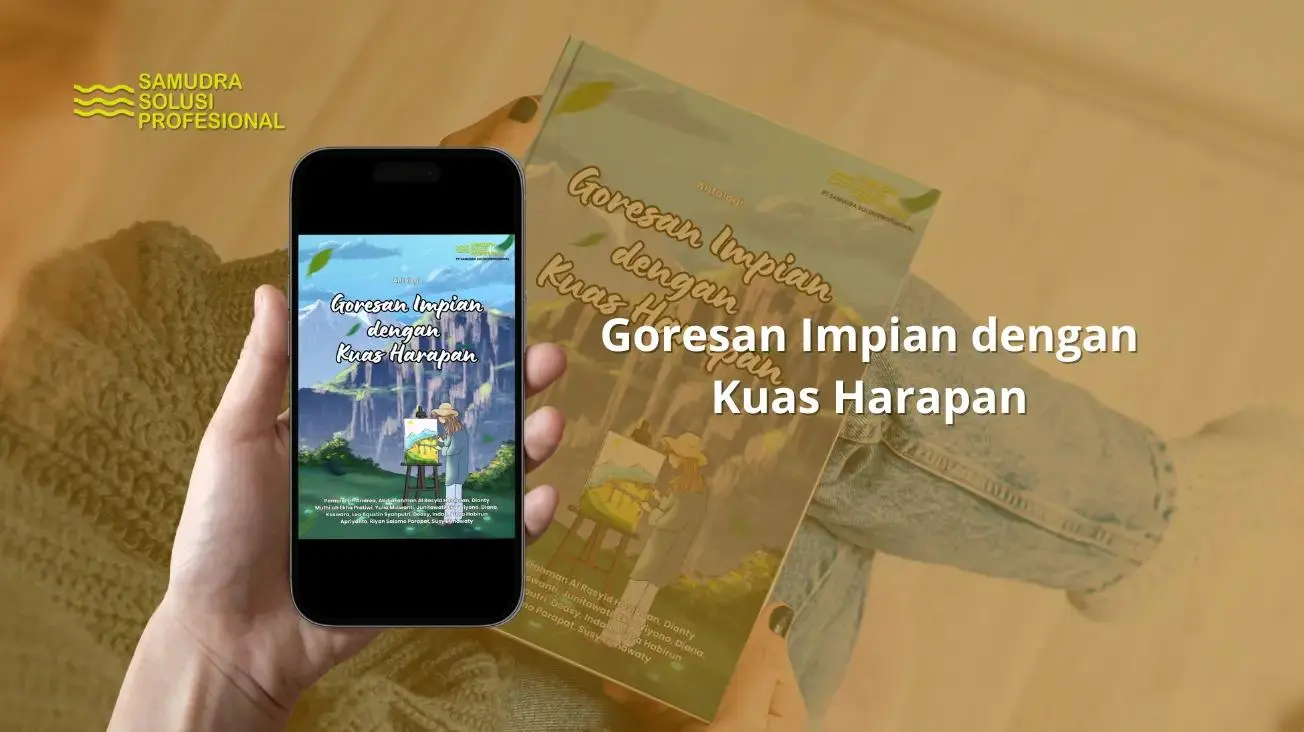 Goresan Impian dengan Kuas Harapan Goresan Impian dengan Kuas Harapan